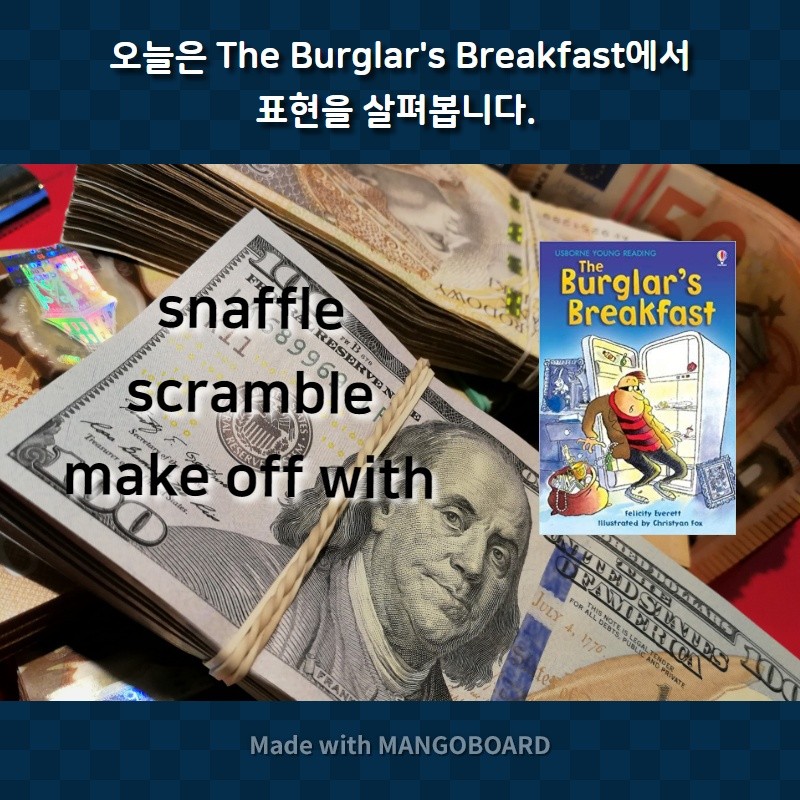 snaffle, scramble, make off with