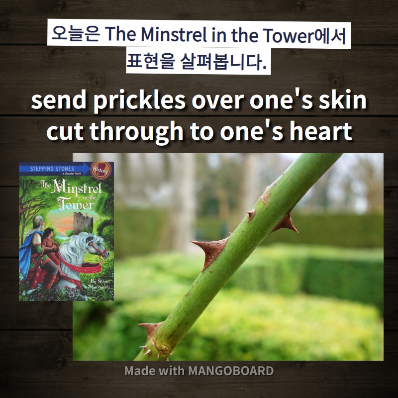 send prickles over one's skin, cut through to one's heart