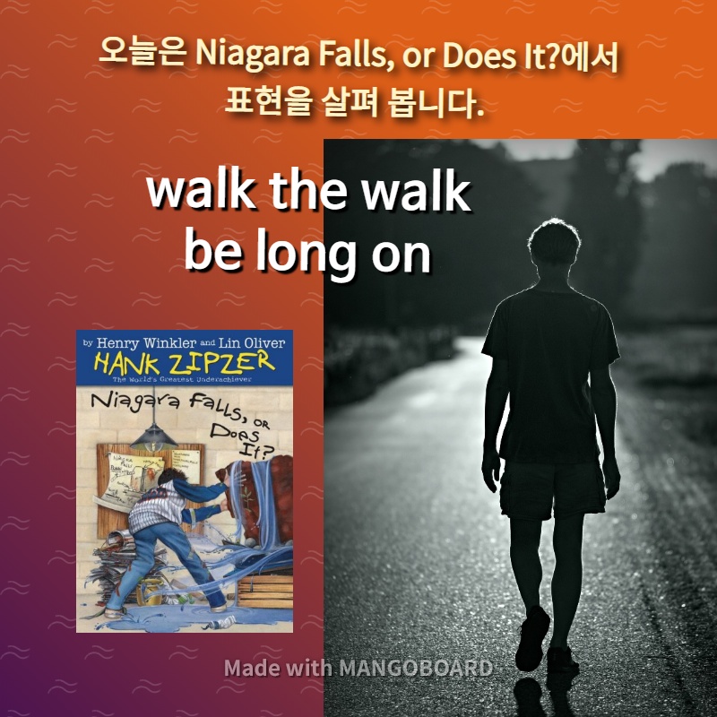 walk the walk, be long on