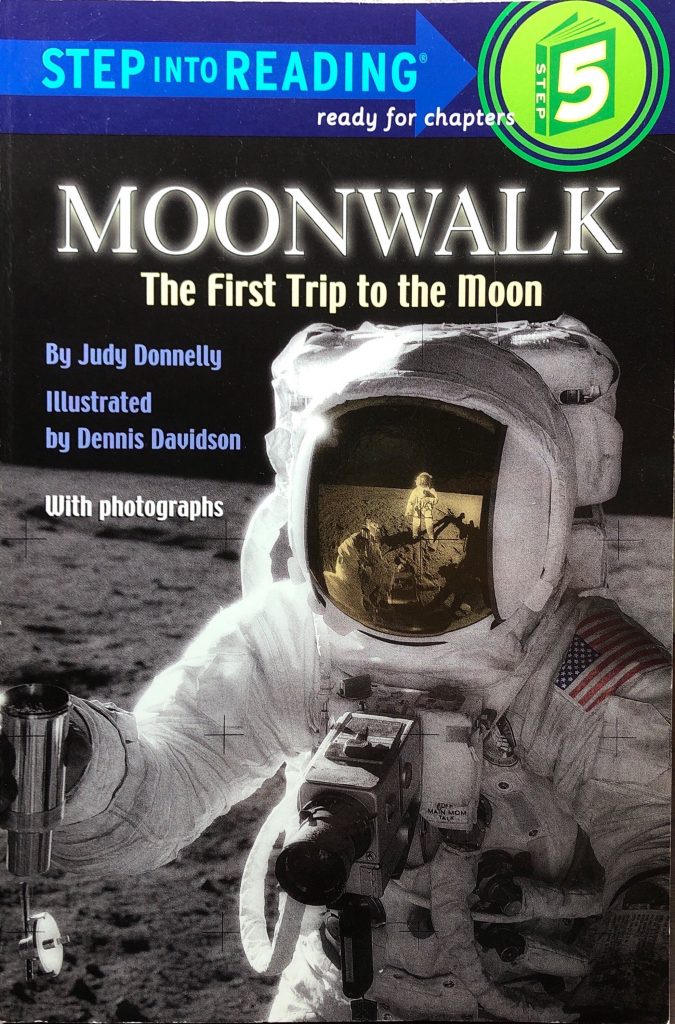 Moonwalk The First Trip to the Moon