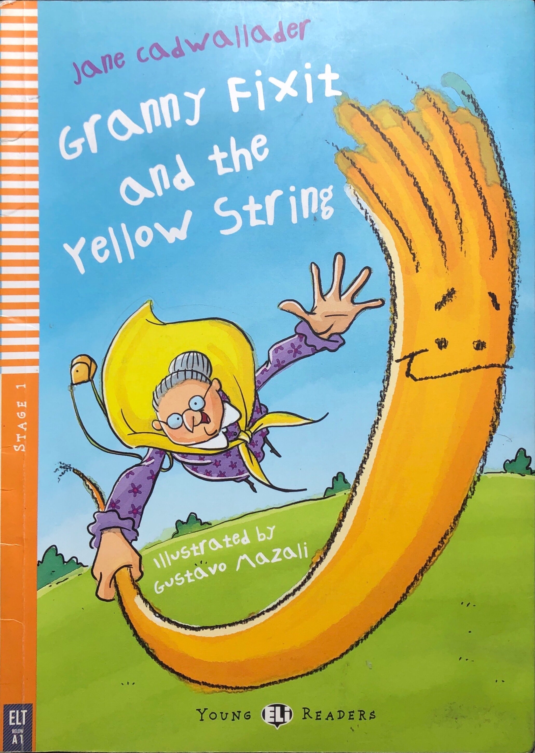 Granny Fixit and the Yellow String