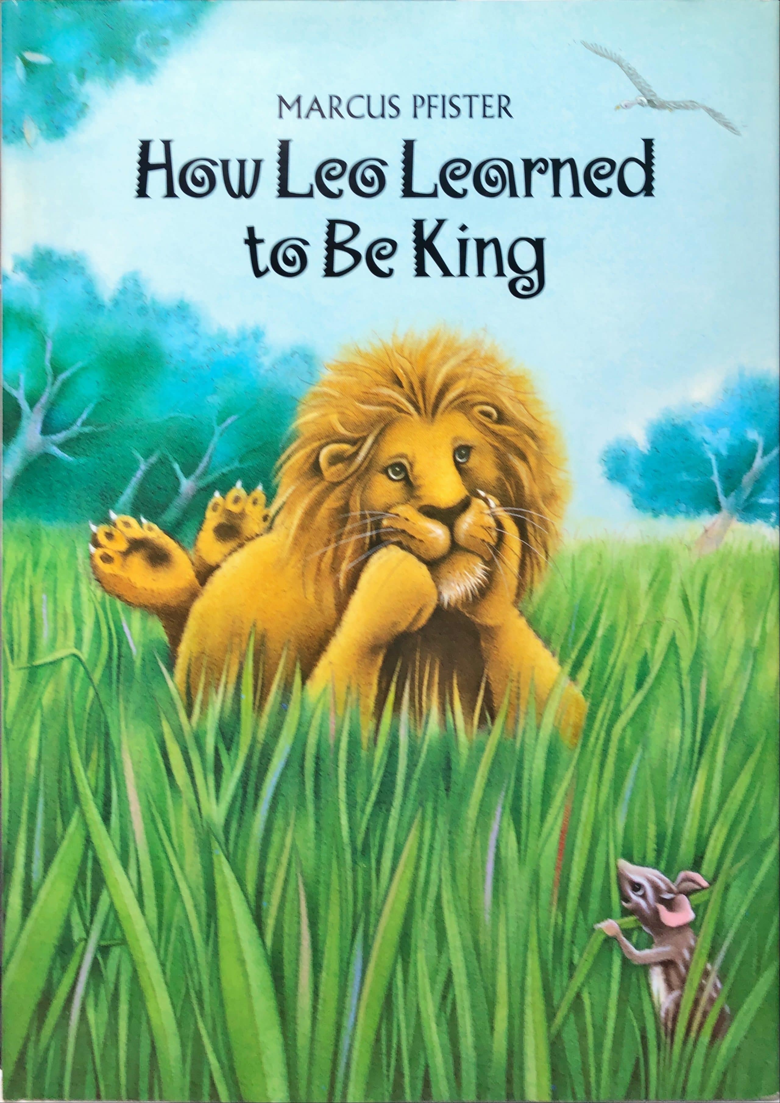 How Leo Learned to Be King