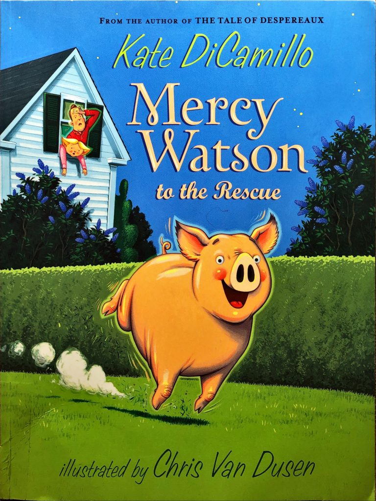 Mercy Watson to the Rescue