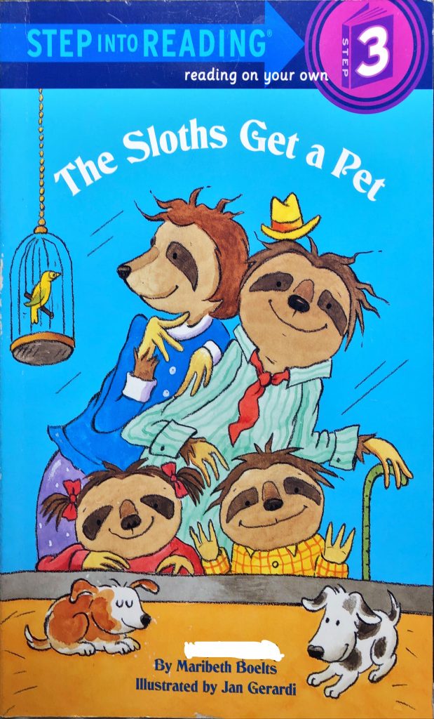 The Sloths Get a Pet