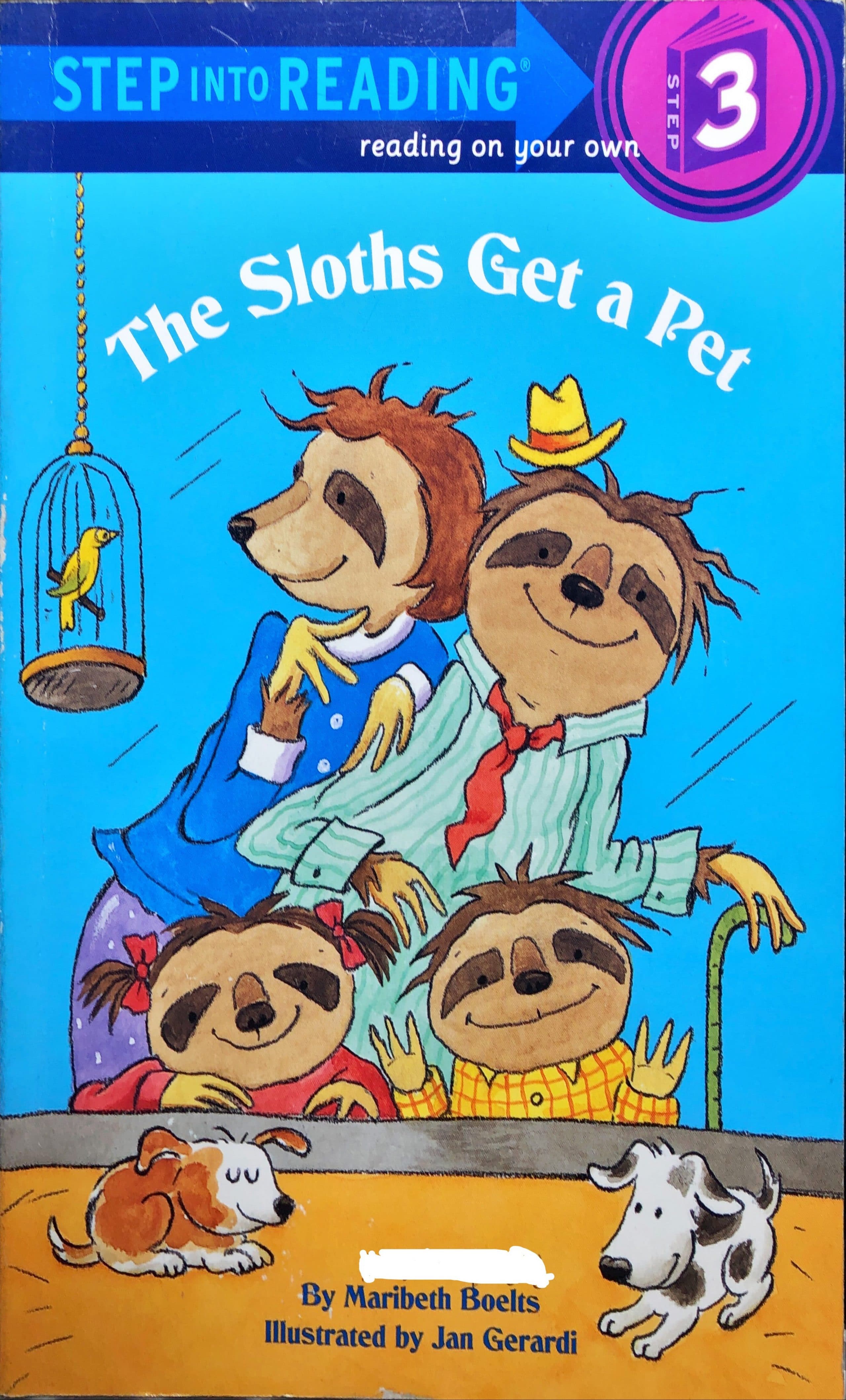 The Sloths Get a Pet