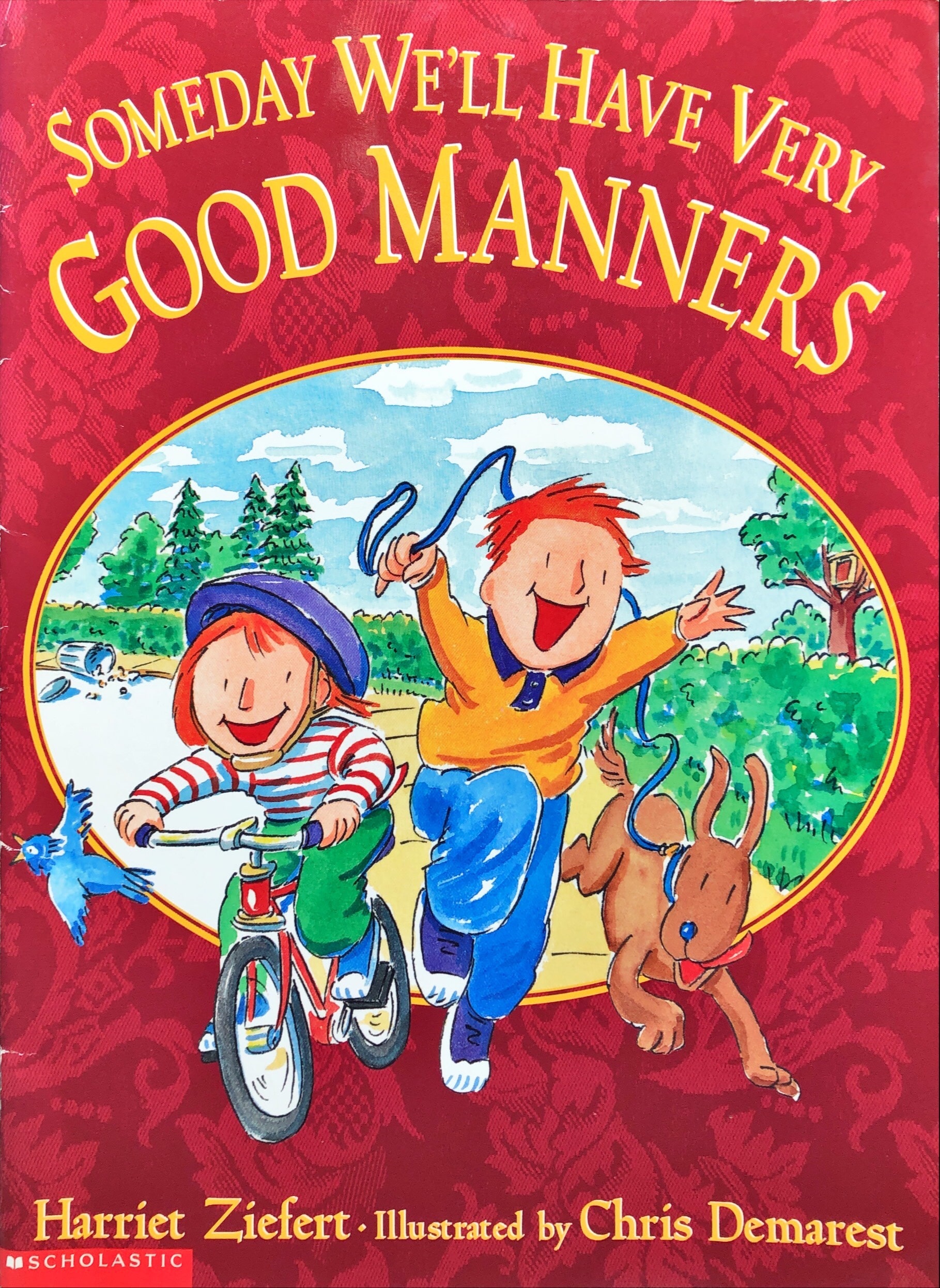 Someday We’ll Have Very Good Manners