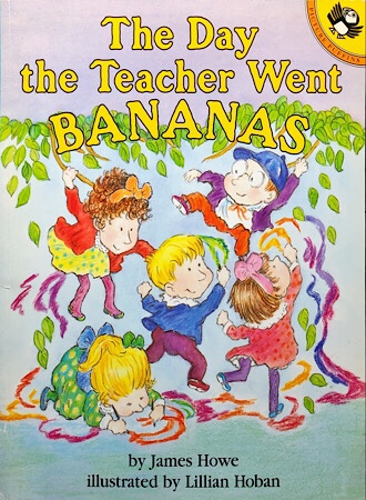 The Day the Teacher Went Bananas