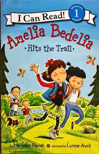 Amelia Bedelia Hits the Trail